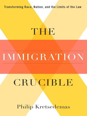 cover image of The Immigration Crucible
